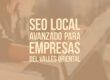 SEO local avanzado para empresas del Vallès Oriental